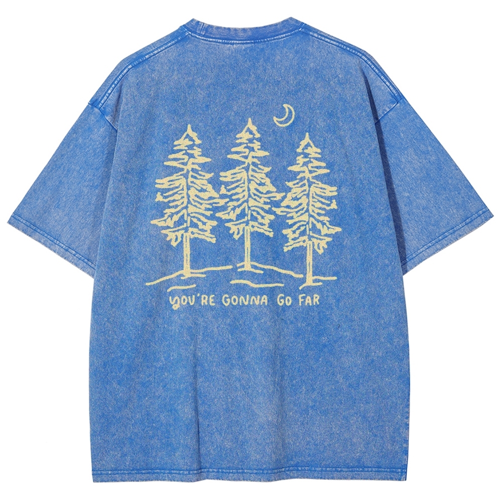 Washed T-Shirt | Forest Unisex Fit Your Gonna Go Far | TIDESENCE