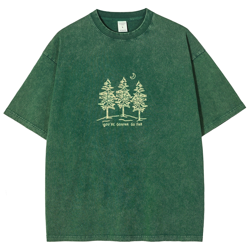 Washed T-Shirt | Forest Unisex Fit Your Gonna Go Far | TIDESENCE