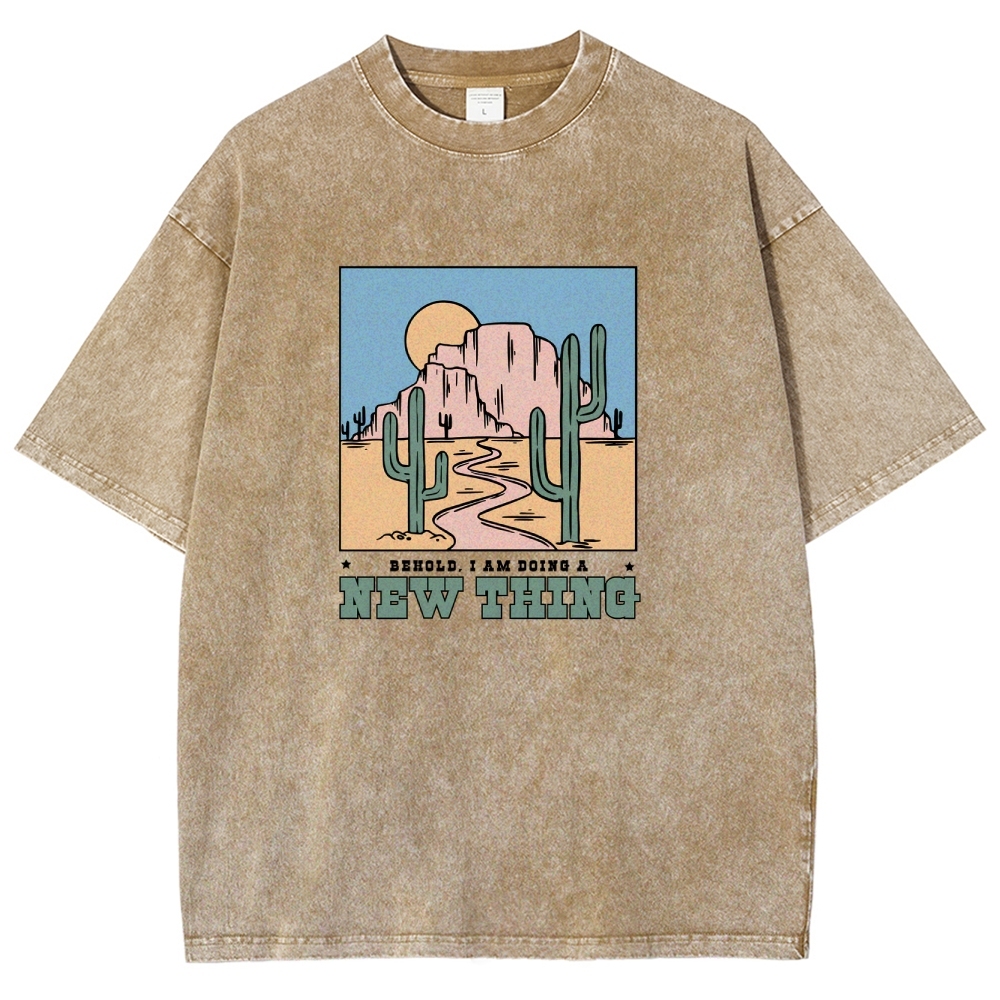 Washed T-Shirt | Unisex Fit Be Hold AM Doing A New Thing | TIDESENCE