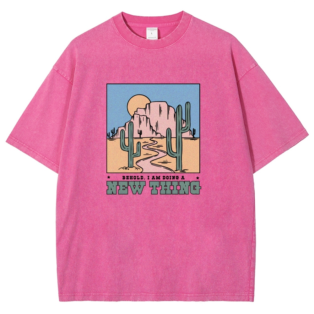 Washed T-Shirt | Unisex Fit Be Hold AM Doing A New Thing | TIDESENCE