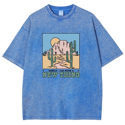 Washed T-Shirt | Unisex Fit Be Hold AM Doing A New Thing | TIDESENCE