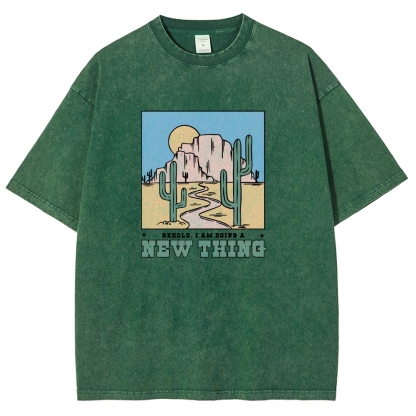 Washed T-Shirt | Unisex Fit Be Hold AM Doing A New Thing | TIDESENCE