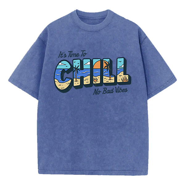 Washed T-Shirt | It's Time To Chill No Bad Vibes Unisex Fit Washed TEE