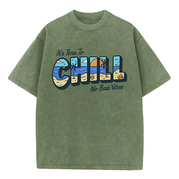 Washed T-Shirt | It's Time To Chill No Bad Vibes Unisex Fit Washed TEE