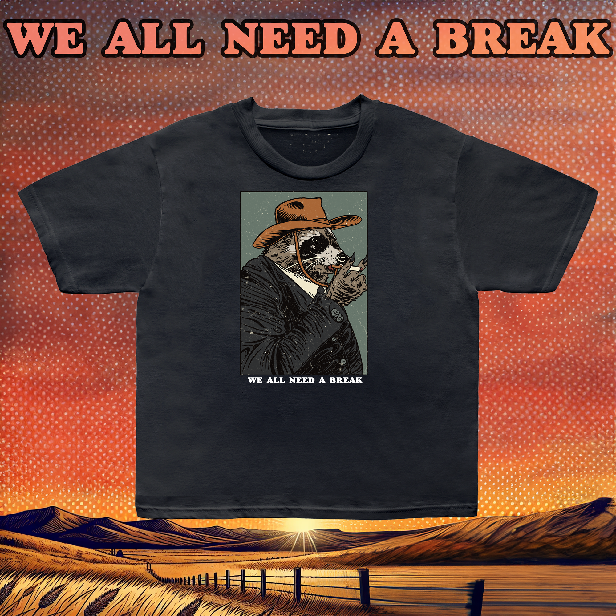 We All Need a Break Tee