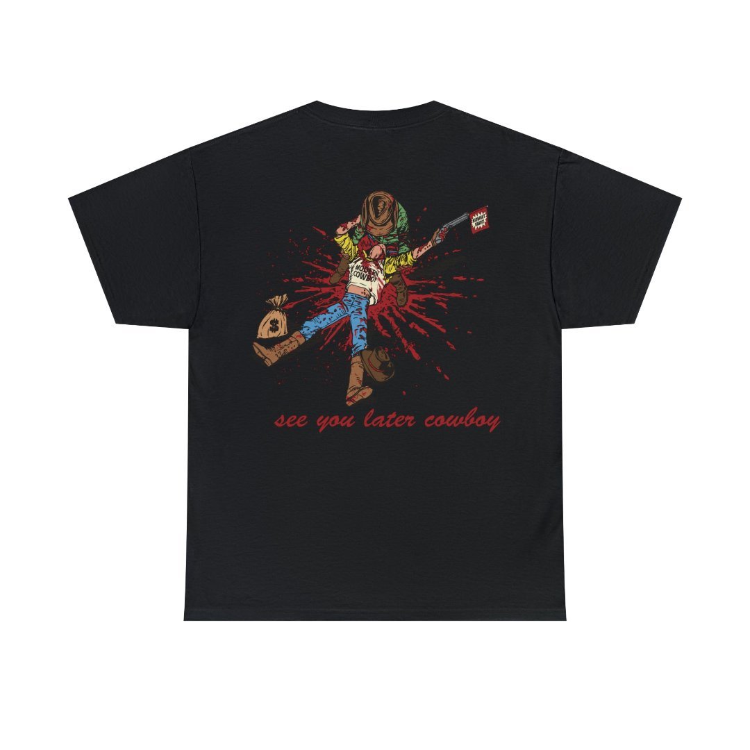 The Modern Cowboy Is Dead Tee