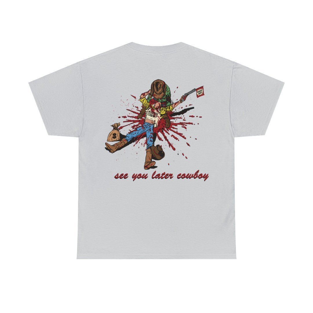 The Modern Cowboy Is Dead Tee