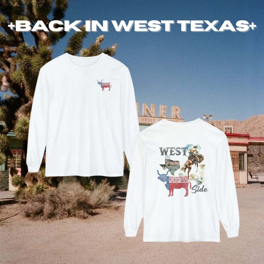 Back In West Texas Long Sleeve