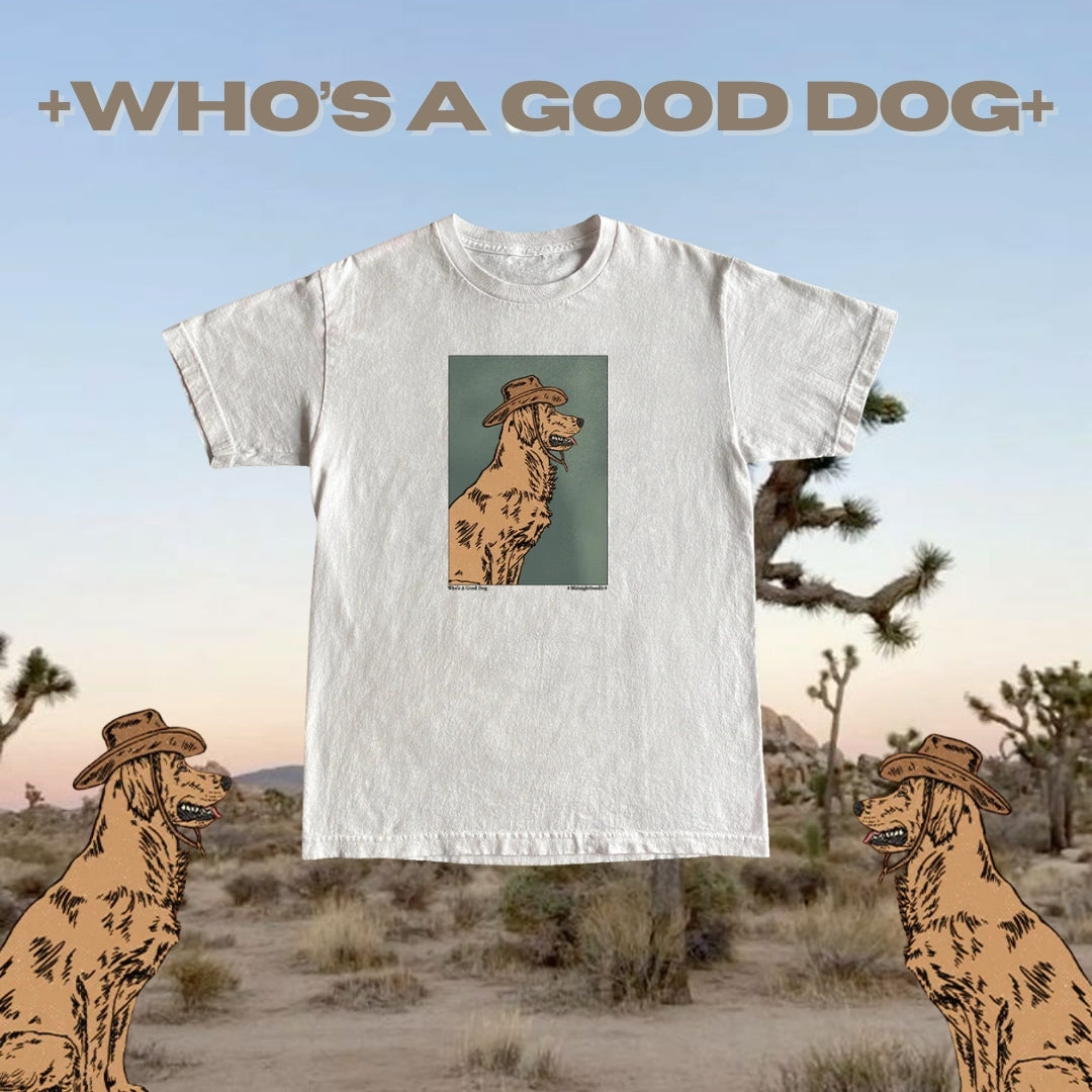 Who's A Good Dog Tee