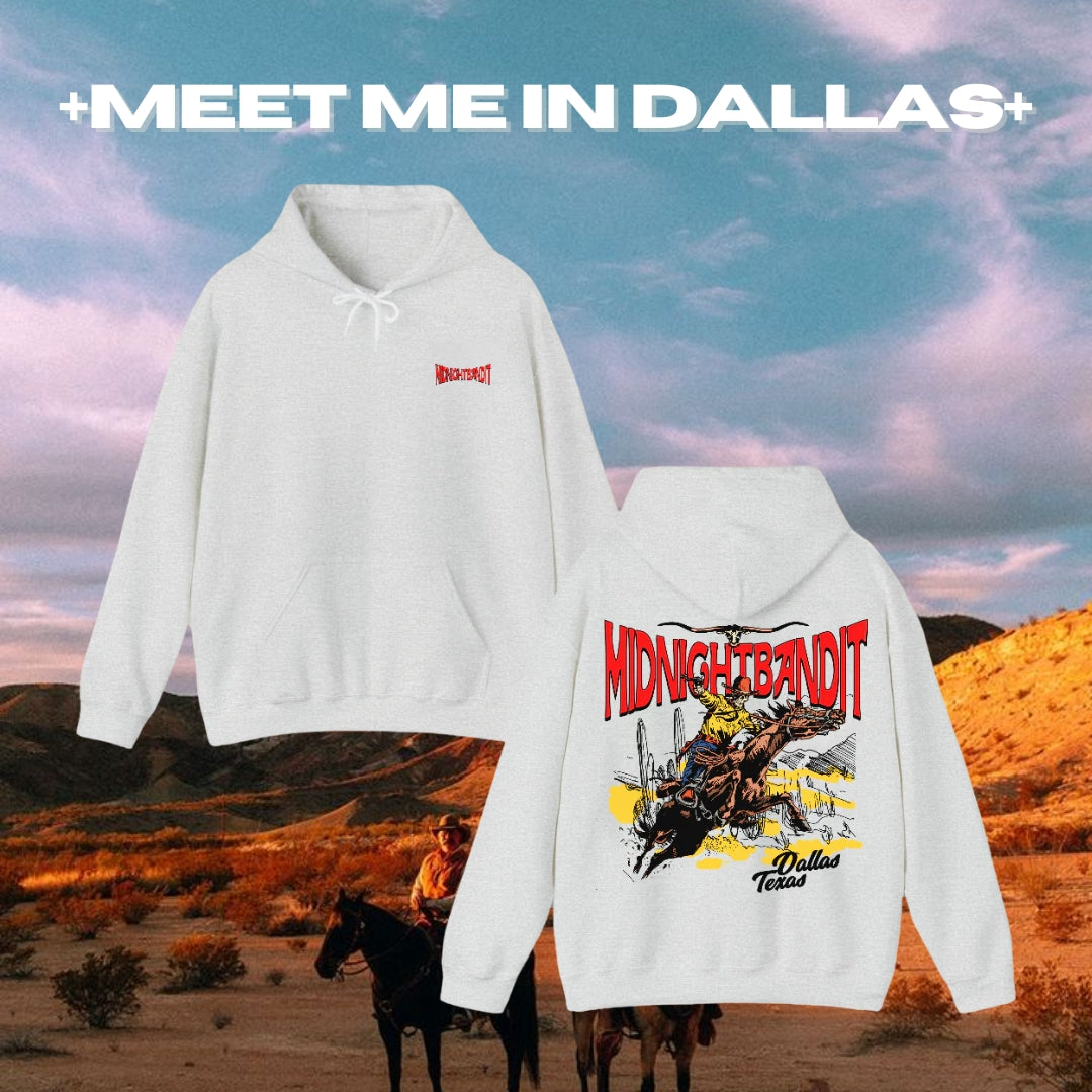 Meet Me In Dallas Hoodie