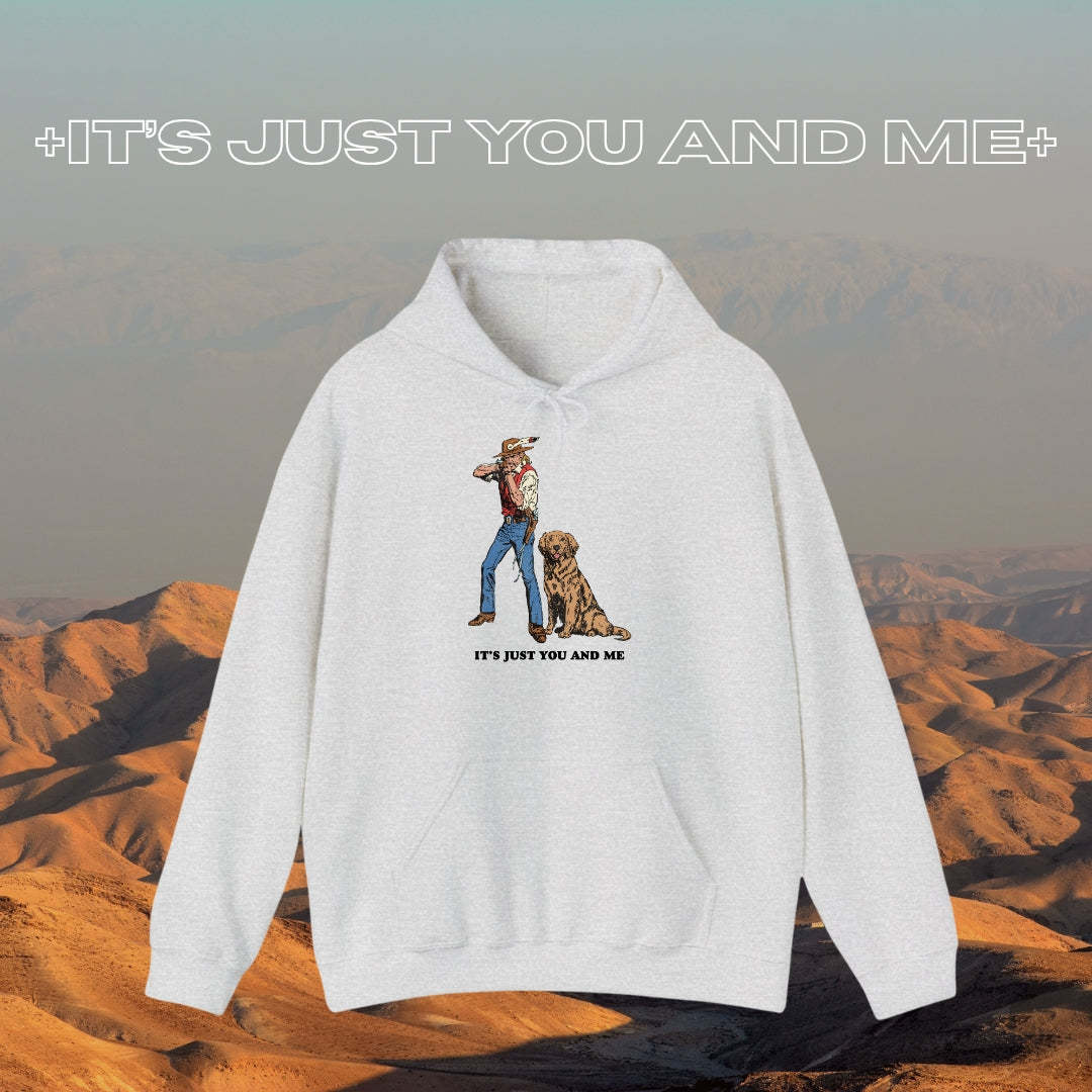 It's Just You and Me Hoodie