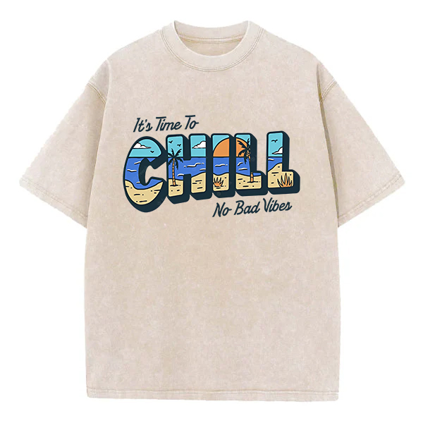 Washed T-Shirt | It's Time To Chill No Bad Vibes Unisex Fit Washed TEE