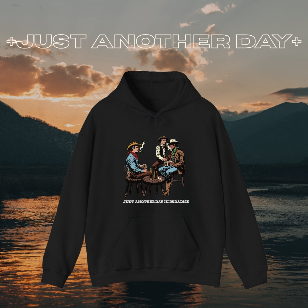 Just Another Day in Paradise Hoodie