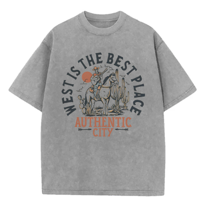 West Is The Best Place Authentic City Unisex Washed T-Shirt