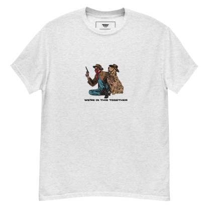 We're In this Together Tee