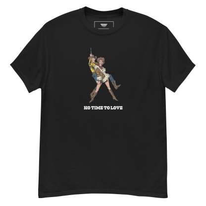 No Time to Love Tee