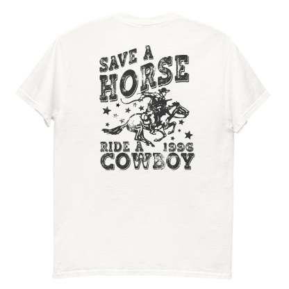 Save A Horse Ride A Cowboy Tee