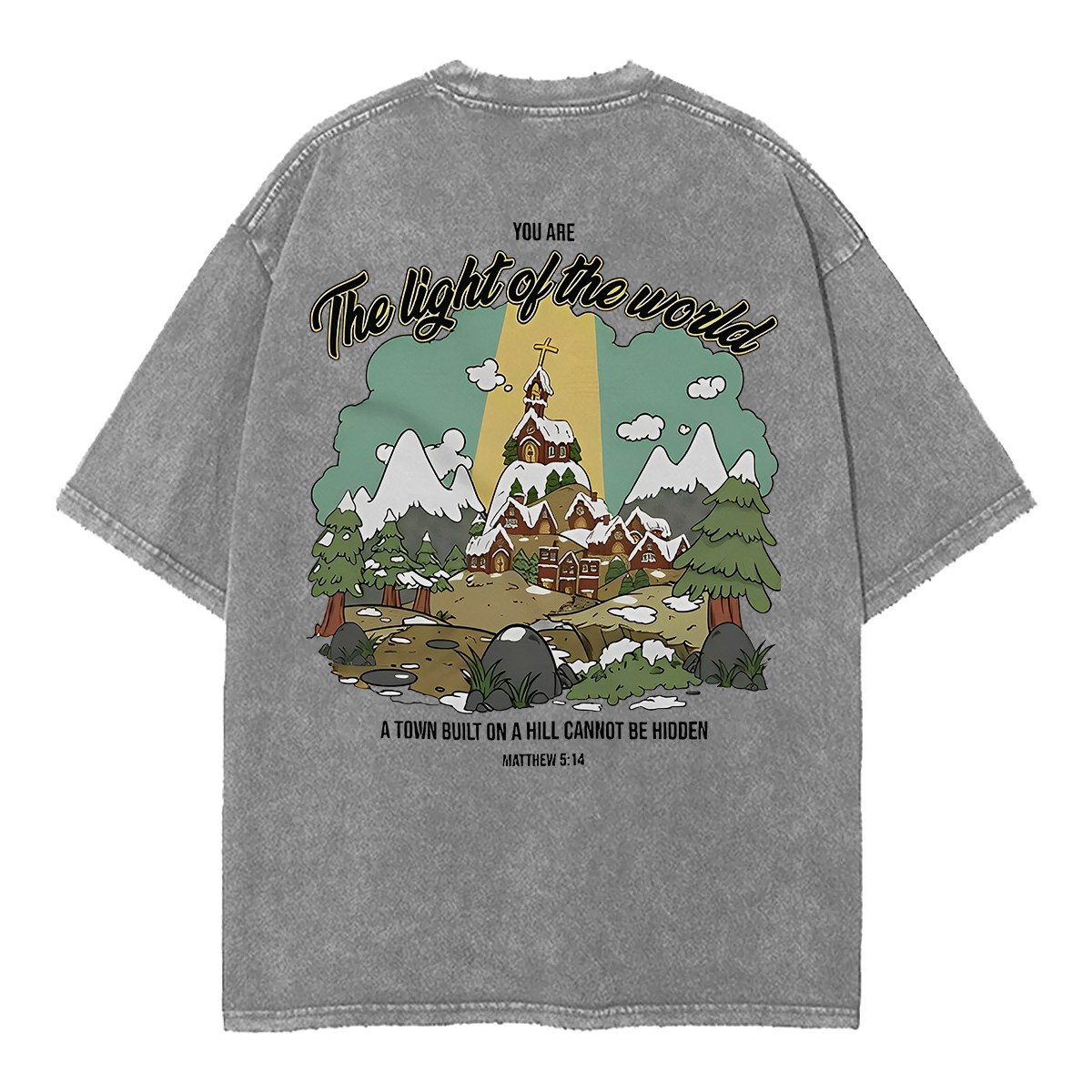Washed T-Shirt | You Are The Light Of The World Unisex Fit Washed TEE (Back Side)