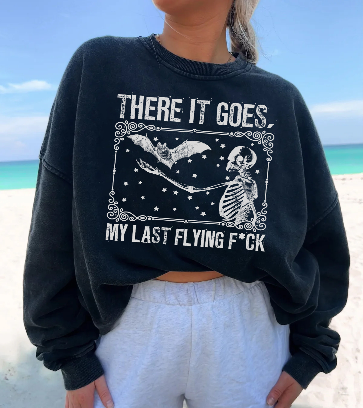 There It Goes, My Last Flying F*ck Sweatshirts