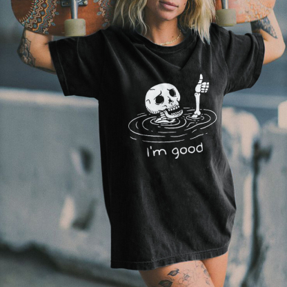 I'm Good T-shirt