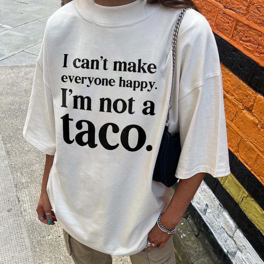 I Can't Make Everyone Happy T-shirt