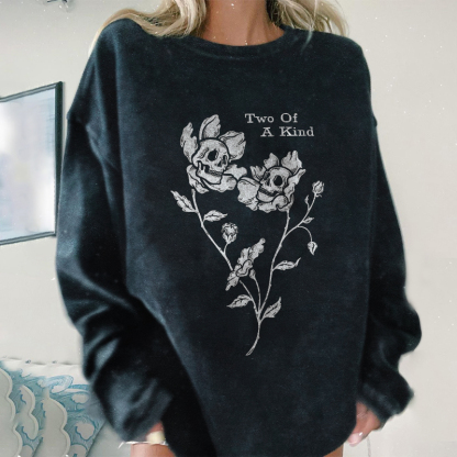 Two Of A Kind Sweatshirt