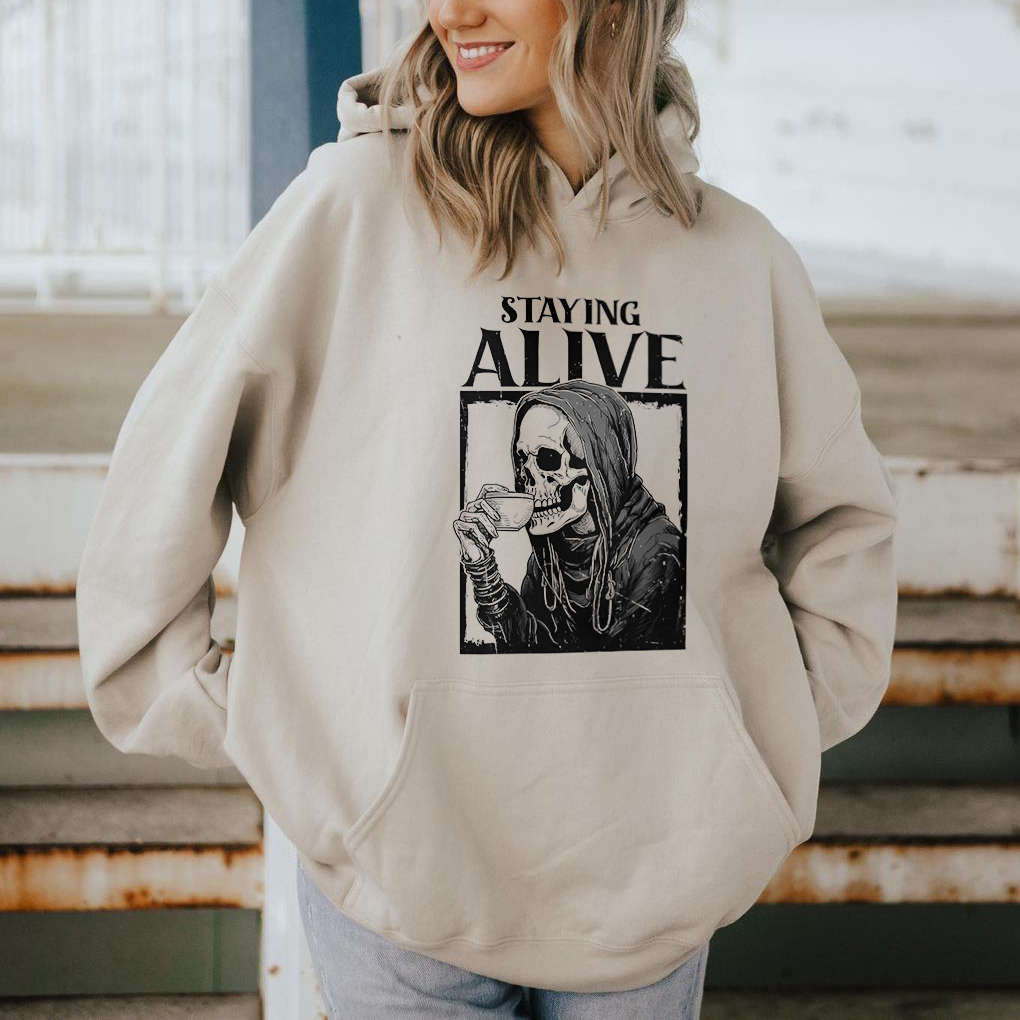 Stay Alive Hoodie