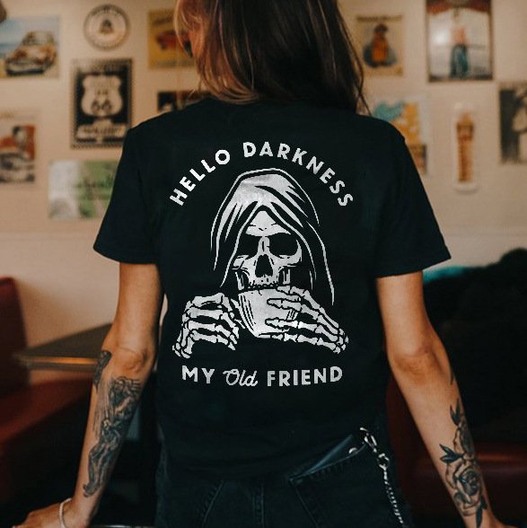 Hello Darkness My Old Friend Printed T-shirt