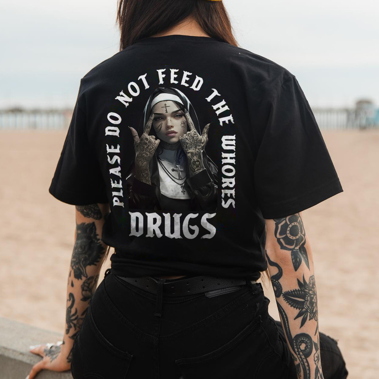 Please Do Not Feed The Whores Drugs T-Shirt