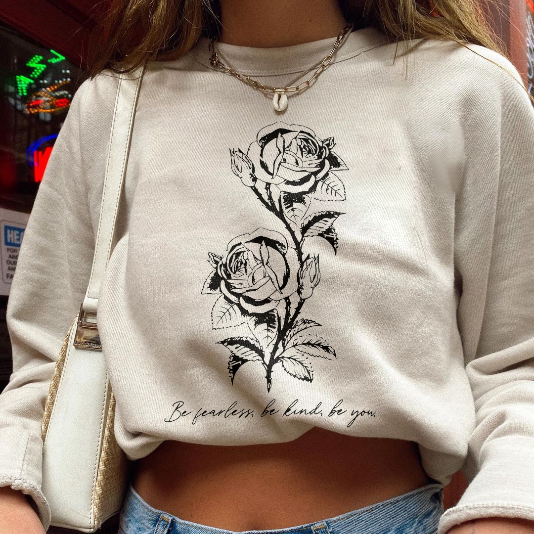 Be Fearless Be Kind Be You Sweatshirt