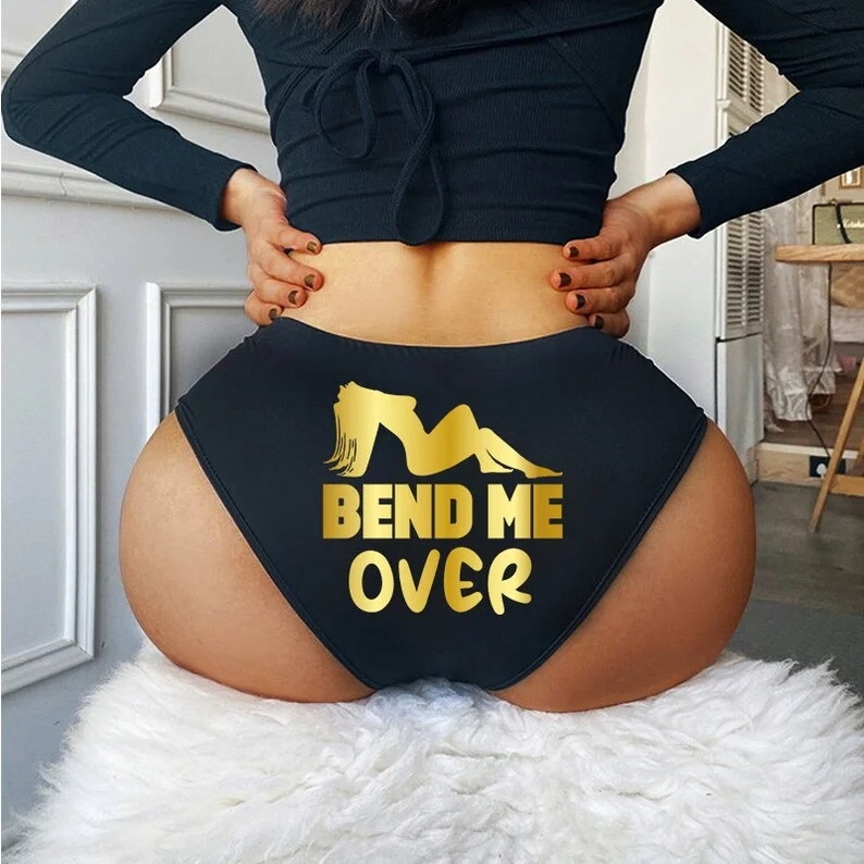 Bend Me Over Printed Sexy Panties
