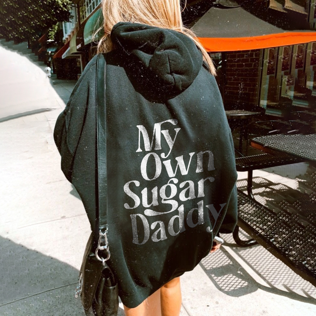 My Own Sugar Daddy Hoodie