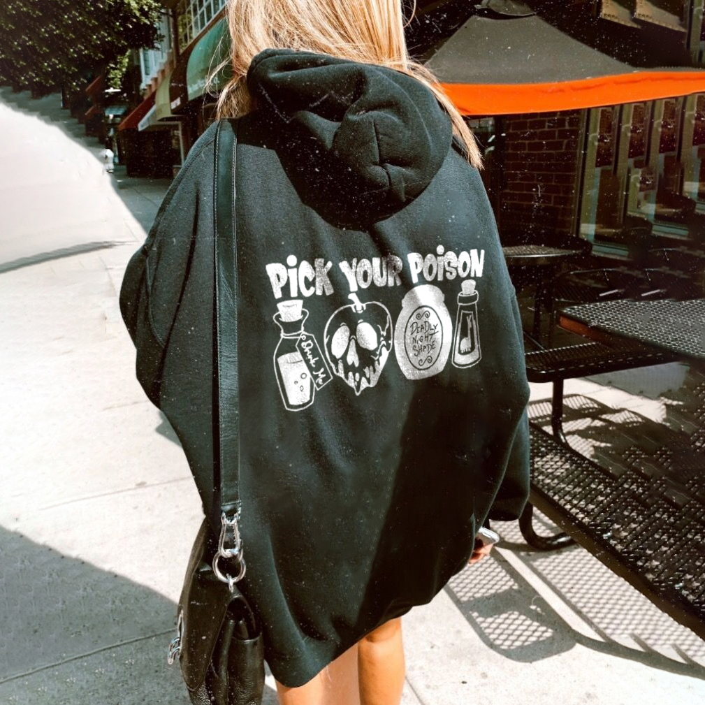 Pick Your Poison Hoodies