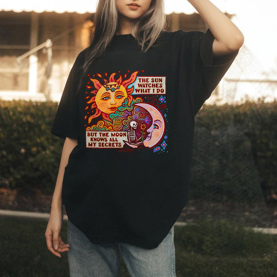 The Sun Watches What I Do But The Moon Knows All My Secrets T-shirt