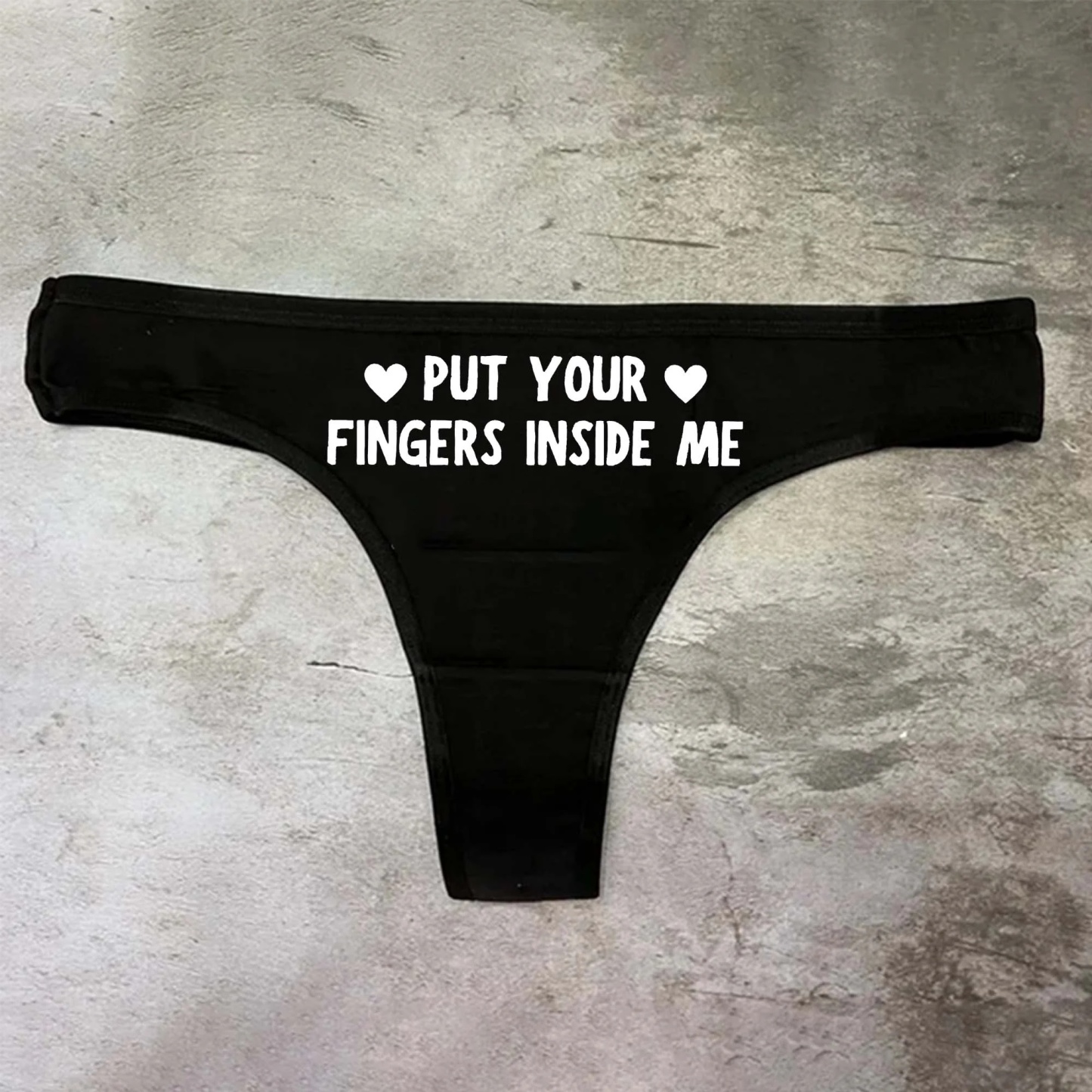Put Your Fingers Inside Me Underwear