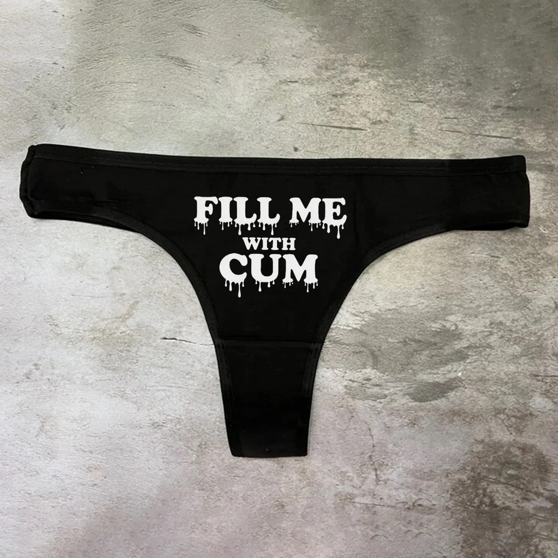 Fill Me With Cum Printed Sexy Panties