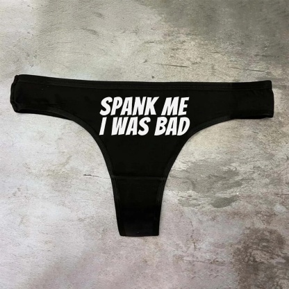 Spank Me I Was Bad Underwear