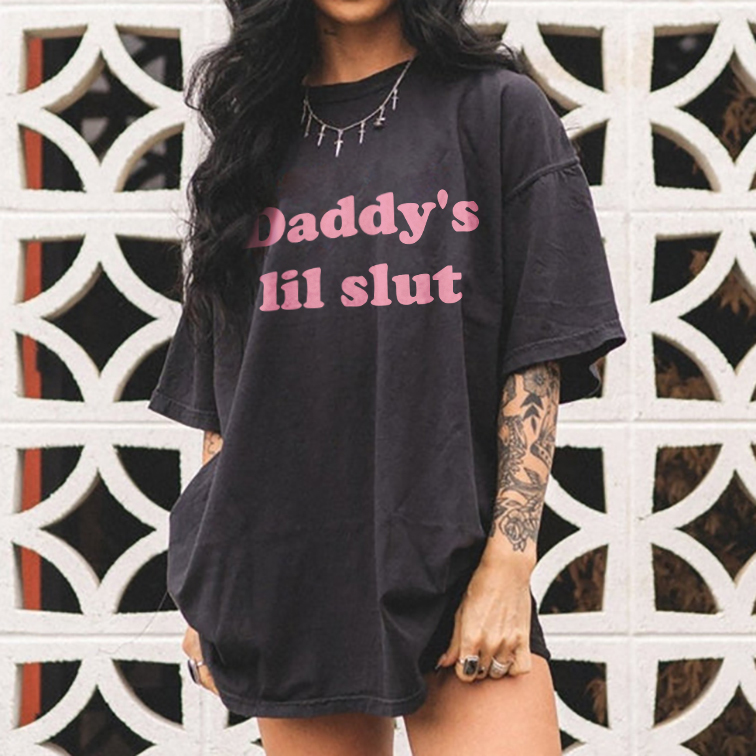 Daddy's Lil Slut T-shirt