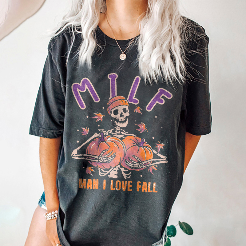 Milf Man I Love Fall T-shirt