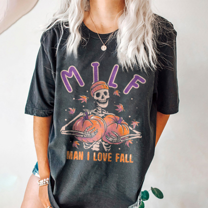 Milf Man I Love Fall T-shirt