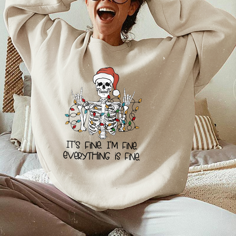 It's Fine. I'm Fine. Everything Is FiNe. Sweatshirt
