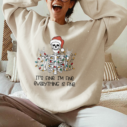 It's Fine. I'm Fine. Everything Is Fine Christmas Sweatshirt