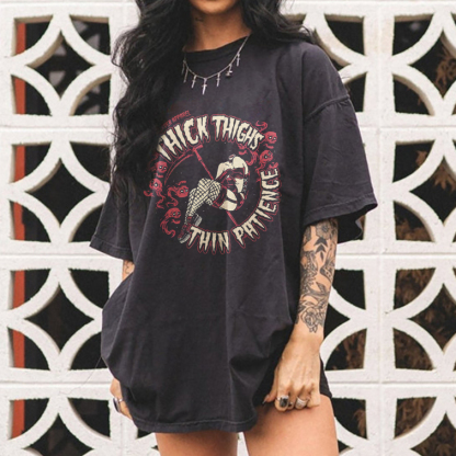Thick Thighs Thin Patience T-shirt
