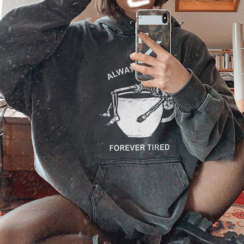 Always Wired Forever Tired Skull Hoodie