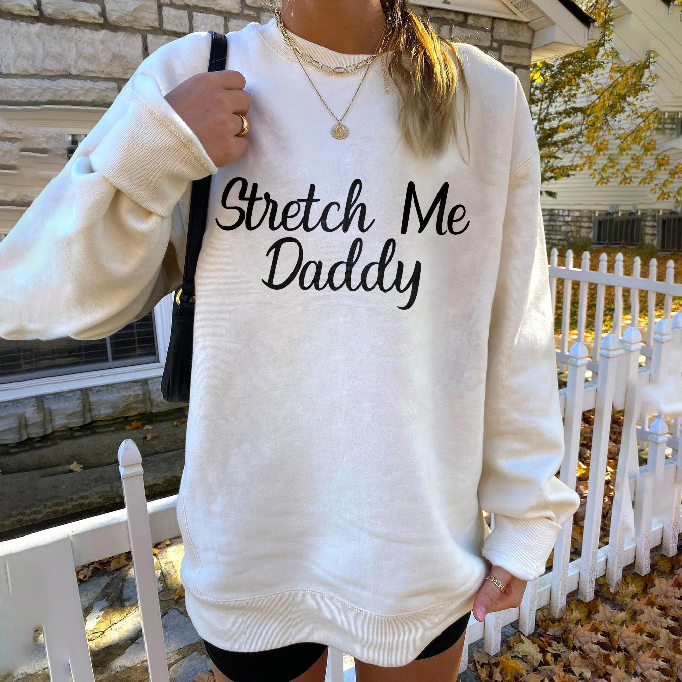 Stretch Me Daddy Print Sweatshirt