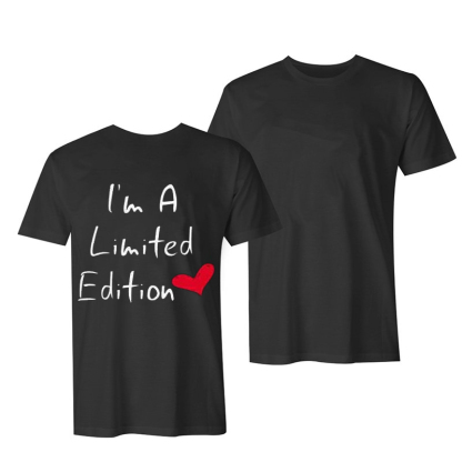I'M A Limited Adition Letters Printing Women's T-shirt