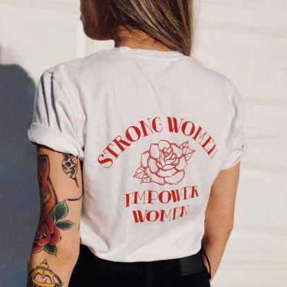 Strong Women Empower Casual T-shirt