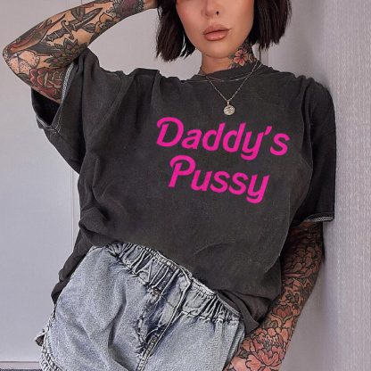 Daddy's Pussy Print T-shirt