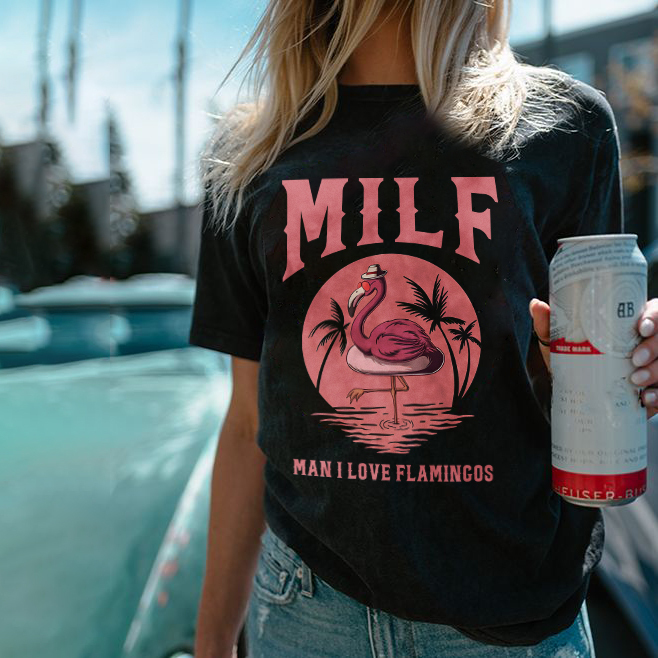 Milf Man I Love Flamingos T-shirt
