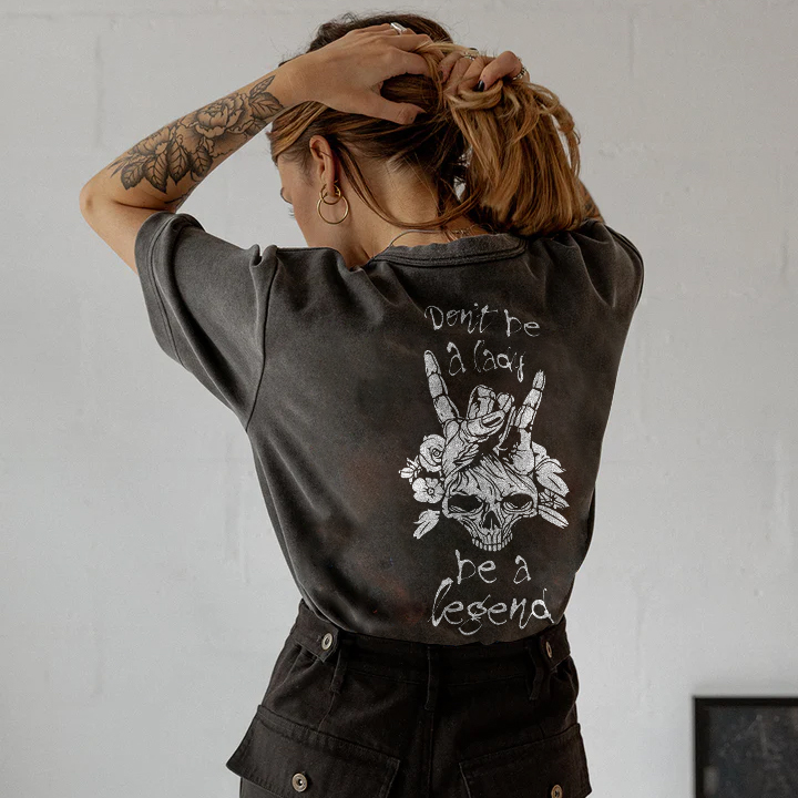 Don't Be A Lady T-shirt